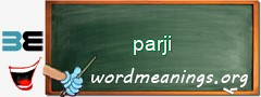 WordMeaning blackboard for parji